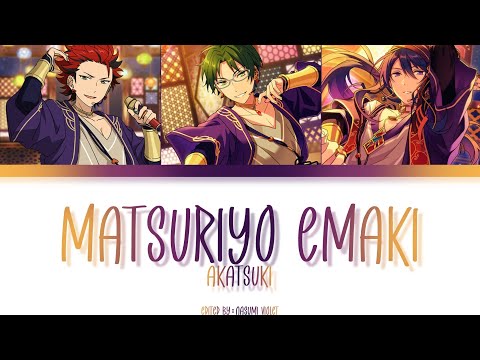 【ES】 Matsuriyo Emaki - AKATSUKI 「KAN/ROM/ENG/IND」