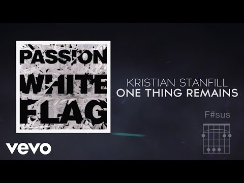 Passion - One Thing Remains (Official Lyrics And Chords/Live) ft. Kristian Stanfill