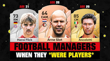 FOOTBALL MANAGERS When They Were Players! 😔💔 ft. Arne Slot, Hansi Flick, Ancelotti…