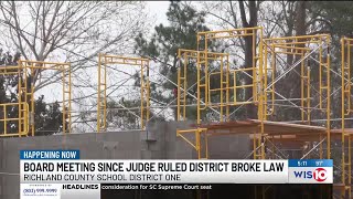 Richland One board meets for first time since judge ruled recent votes broke the law, did not cou...
