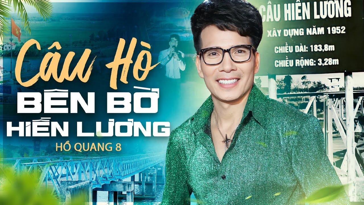 Câu Hò Bên Bờ Hiền Lương (LIVE) - Hồ Quang 8 | Nhạc Trữ Tình Ngọt Lịm Tim