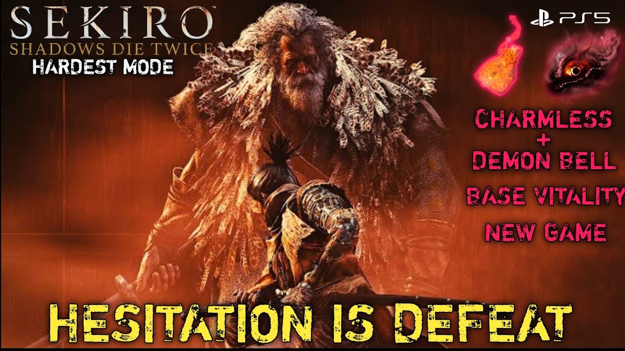 Sekiro - Charmless + Demon Bell - E13