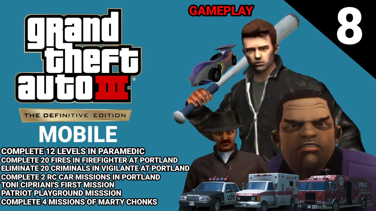 GTA 3 Definitive Mobile Gameplay Part 8: Vigilante, Firefighter, Paramedic and more| Franklin Gaming