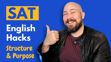 English SAT Hacks | Structure & Purpose