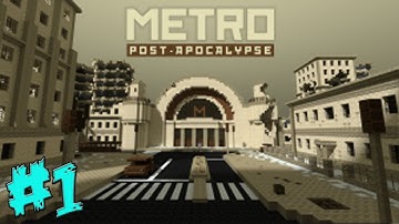 Minecraft - Adventure Map -  METRO POST-APOCALYPSE - Part 1