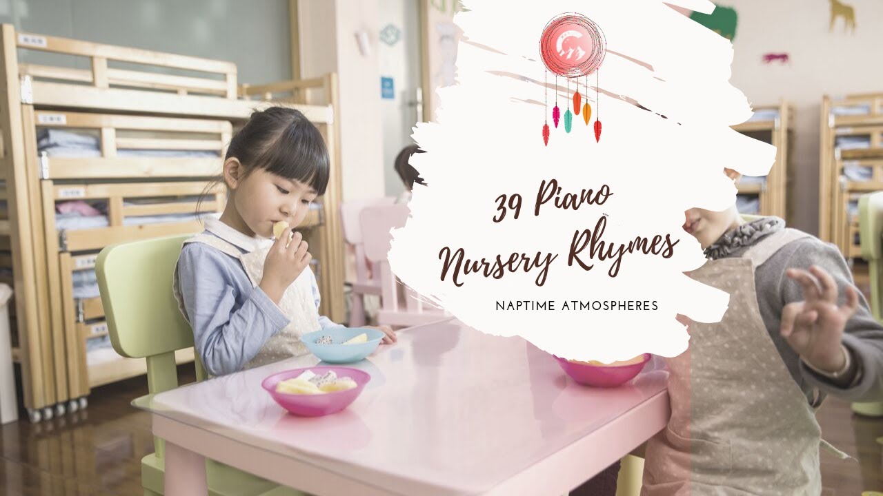 39 Piano Nursery Rhymes - 1 Hour of Piano for Naptime | Naptime Atmospheres | Lullify ∞ 469