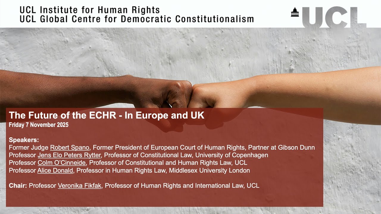 The Future of the ECHR — In Europe and the UK