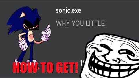 Tutorial to get The "Sonic. Exe" Badge! | Roblox Troll Face RP Beta