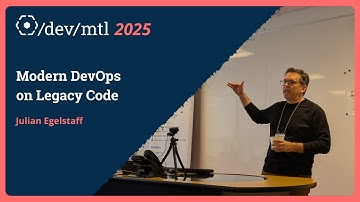 Modern DevOps on Legacy Code − Julian Egelstaff
