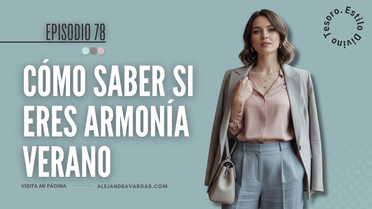 Cómo saber si eres armonía verano