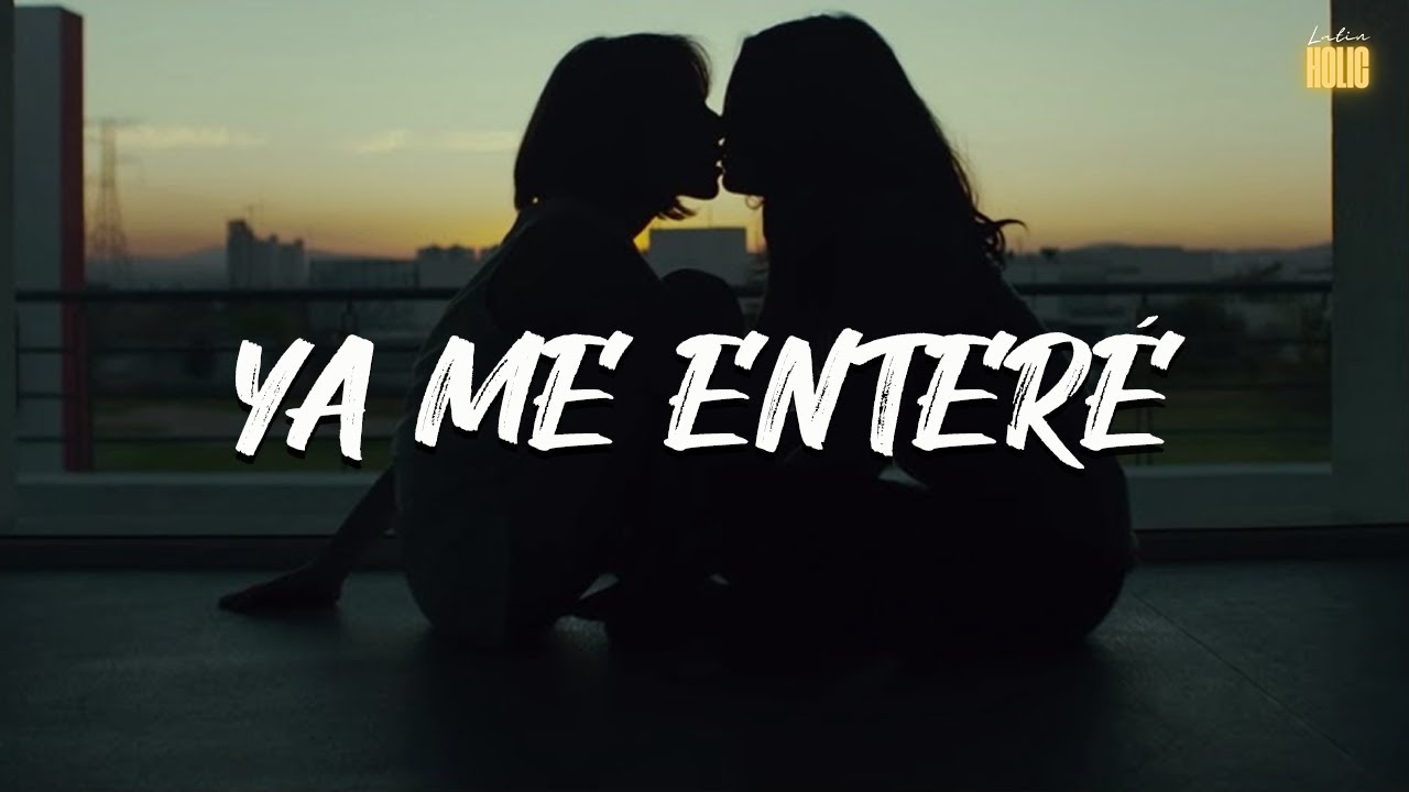 Reik Ya Me Enteré (Letra) YouTube