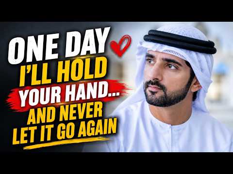 One Day I'll Hold Your Hand... And Never Let It Go Again | Sheikh Hamdan | Fazza Poems | Fazza