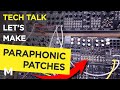 How paraphonic patching can add depth to your sound