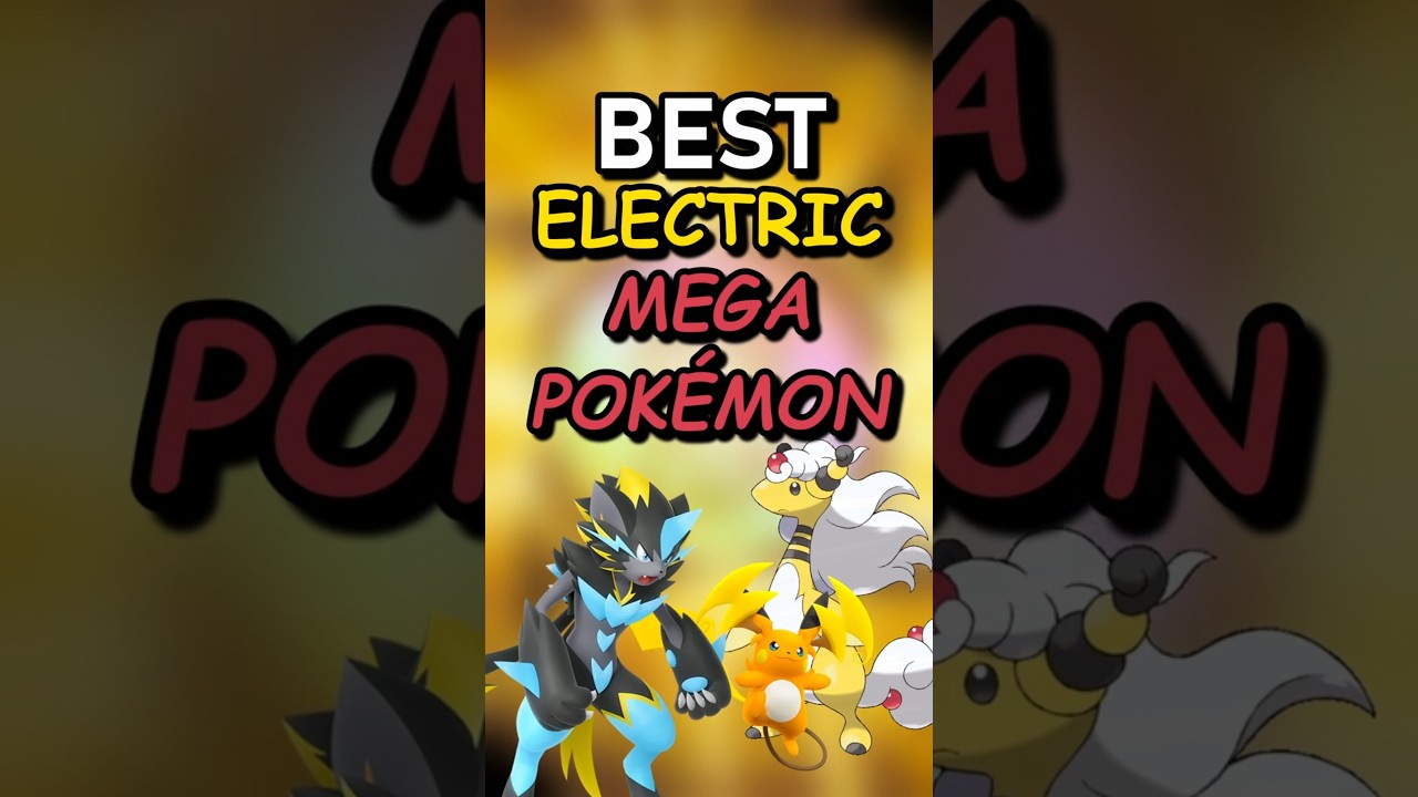 Best Electric-Type Mega Pokémon — Who’s the VOLT KING? 👑