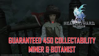 Final Fantasy XIV: Heavensward - 100% Guaranteed 470 Miner/Botanist Collectability (Commentary) Final Fantasy XIV: Heavensward - 100% Guaranteed 470 Miner/Botanist Collectability (Commentary)