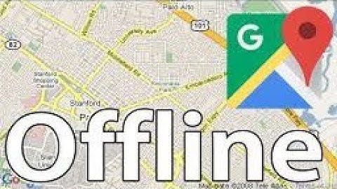 How to Use Google Maps Without Internet Anywhere Latest Trick 2021