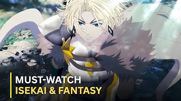Top 10 Upcoming Isekai & Fantasy Anime of 2025 and 2026