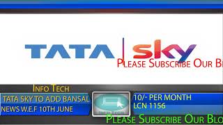 Tata Sky Adding Bansal News W.E.F 10th June 2018 screenshot 1
