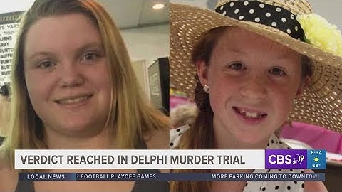 Verdict has been reached in the Delphi Murder trial
