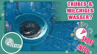 Trübes & milchiges Wasser? So gehts! | Pool Anfänger Fragen & Grundlagen | deutsch 2testen by 2testen 48,850 views 3 years ago 2 minutes, 17 seconds