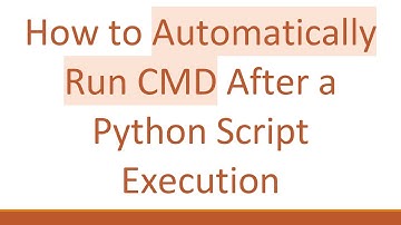 How to Automatically Run CMD After a Python Script Execution