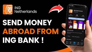 How to Send Money Abroad From ING Bank