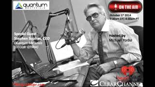 Stephen Squires CEO of Quantum Materials Interview Live on Clear Channel The Traders Network Show