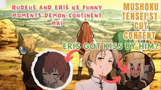 Rudeus And Eris Funny Moments On Demon Continent Cut Content In Hindi