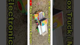 DIY Matchbox Truck 🚛 | Mini Malgari Truck Making at Home | Raju Electronics System