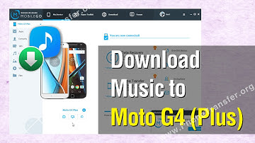 How to Download Music to Moto G4 Plus For Free Easily