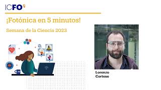 ¡Fotónica en 5 min! - Medicina Óptica