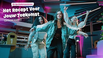 Official Video | De Apothekersassistent - Het Recept Voor Jouw Toekomst