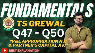 FUNDAMENTALS Q47,Q48,Q49,Q50 | CLASS 12 | TS GREWAL Solutions | CBSE 2025