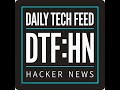 DTF:HN for February 9, 2026