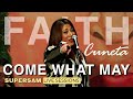 FAITH CUNETA - Come What May (SUPERSAM | February 11, 2023)