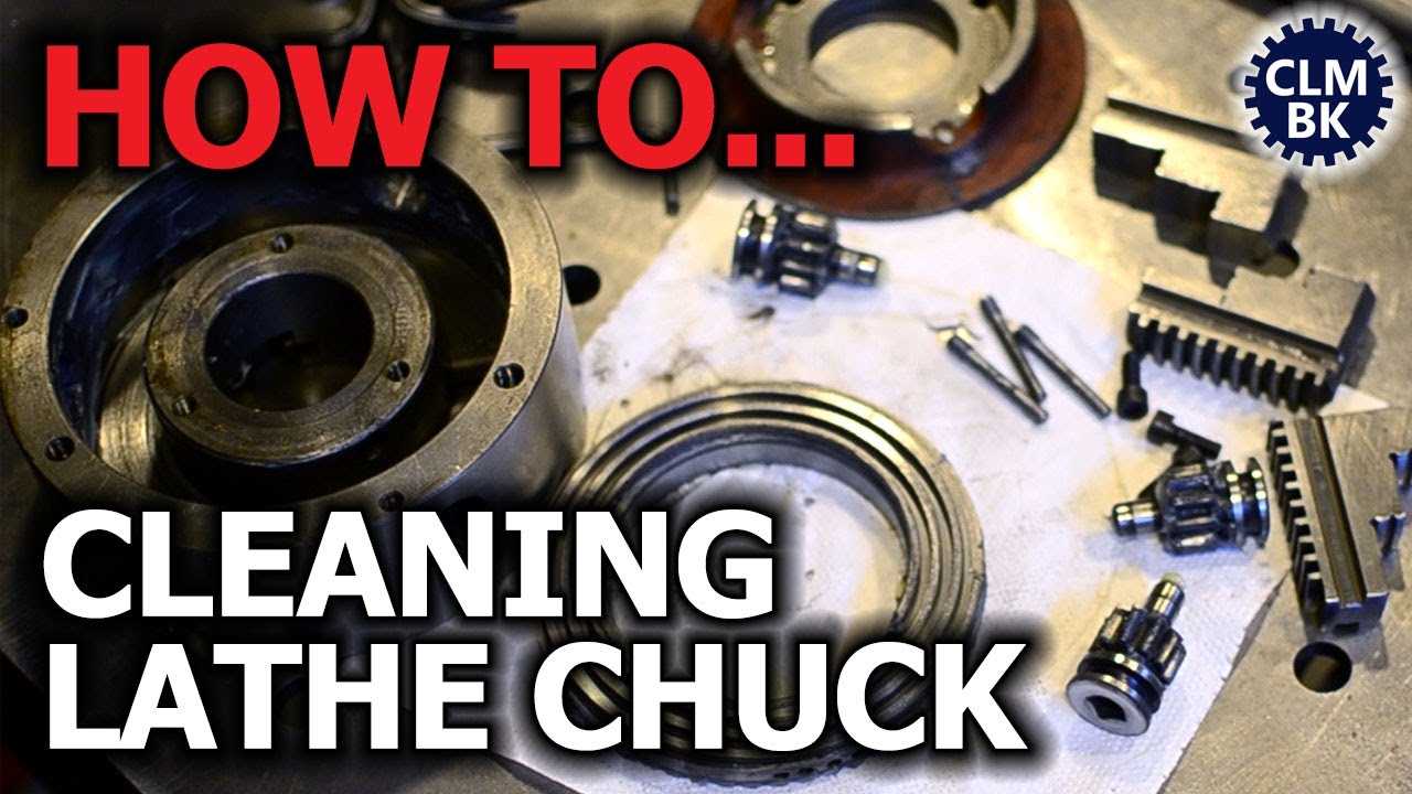 HOW TO disassembling and cleaning lathe chuck YouTube