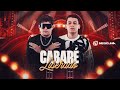 Nego Jhá - Tem Cabaré essa Noite? (Tem Tem Tem!)