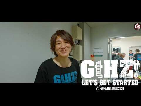 [Behind the Scenes] e-ZUKA Live Tour 2026 "Let's Play Guitar! GtHZ!"