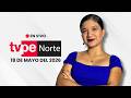 EN VIVO | TVPerú Norte: el noticiero de la macrorregión norte hoy 18 de mayo del 2026