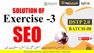 seo exercise 3 batch 8 | dstp 2.0 batch 08 seo exercise 3 solution