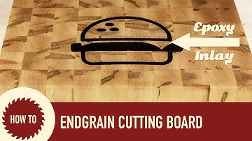 How to Make an End Grain Cutting Board with Epoxy Inlay