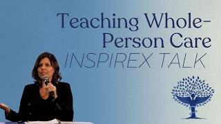 Teaching Whole-Person Care | #86