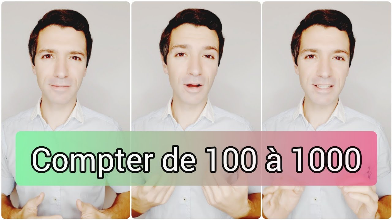 Les numéros de 100 à 1000 en français 👨‍🏫📽