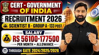 CERT Recruitment 2026 Through GATE | Scientist B (Group A) | Detailed Notification