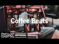 Coffee beats relaxing jazz beats music  chill out instrumental music for good vibes peaceful