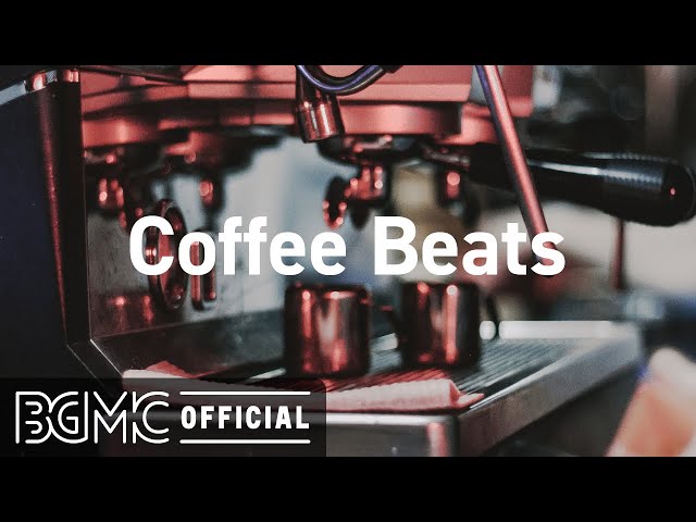 Coffee Beats: Relaxing Jazz Beats Music - Chill Out Instrumental Music for Good Vibes, Peaceful class=