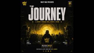 Waxy Wax - The Journey