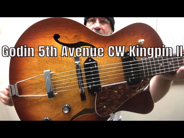 Godin 5th Avenue CW Kingpin II - Cognac Burst Demo - YouTube