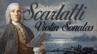 D. Scarlatti: Violin Sonatas