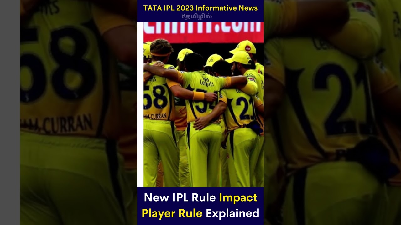 Impact Player Rule - New IPL Rule 2023 Explained In Tamil 
